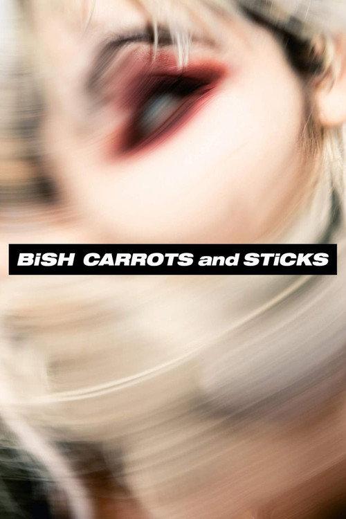 BiSH: CARROTS and STiCKS (Limited Edition Bonus) 2019 official movie poster