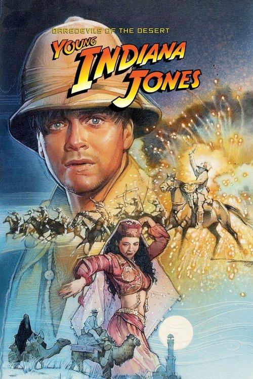 The Adventures of Young Indiana Jones: Daredevils of the Desert 1999 official movie poster