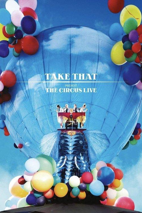 Take That: The Circus Live 2010 official movie poster