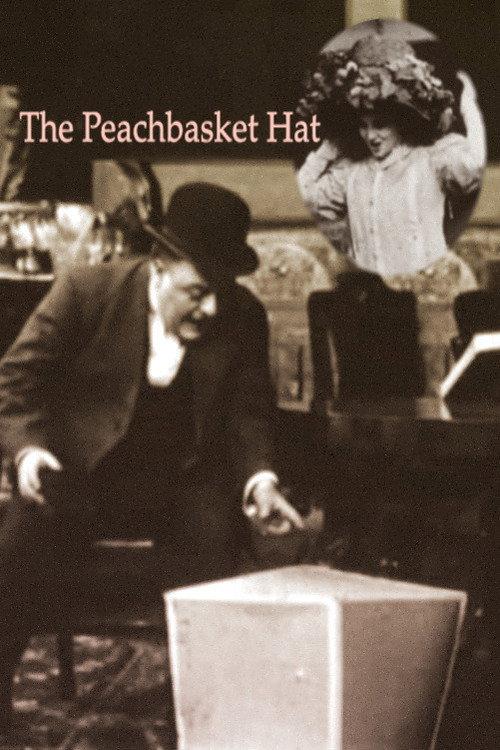The Peachbasket Hat 1909 official movie poster