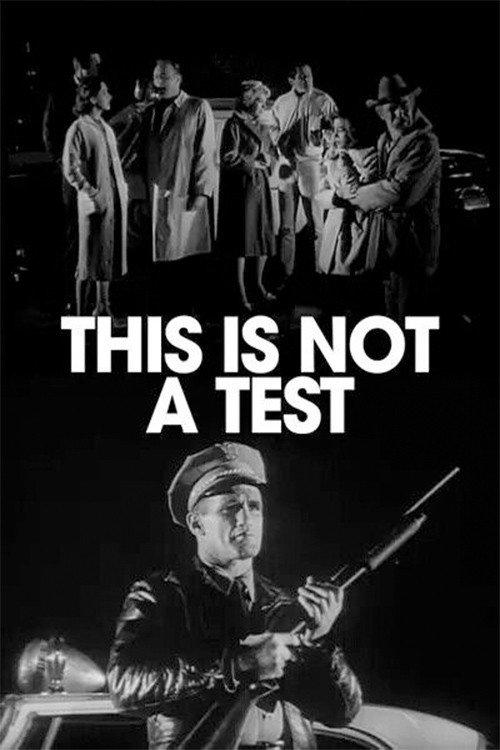 This Is Not a Test 1962 official movie poster