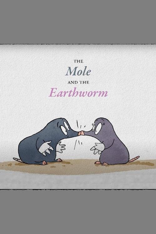 The Mole And The Earthworm 2013 official movie poster