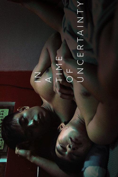 In a Time of Uncertainty 2025 official movie poster