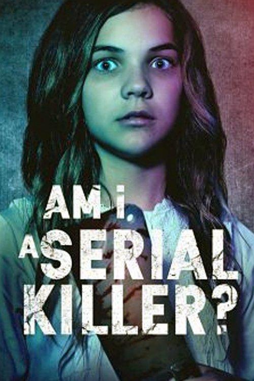 Am I a Serial Killer? 2019 official movie poster