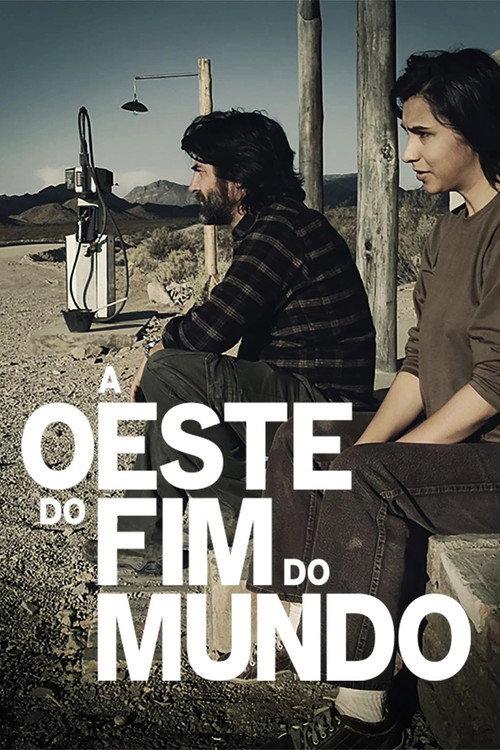 A Oeste do Fim do Mundo 2014 official movie poster