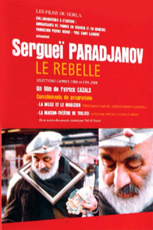 Sergei Parajanov: The Rebel 2003 official movie poster