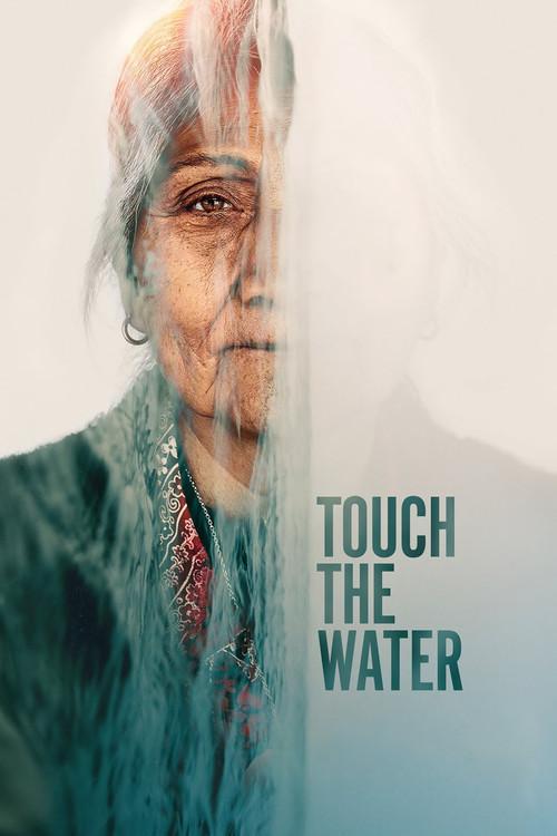 Touch the Water 2023 official movie poster