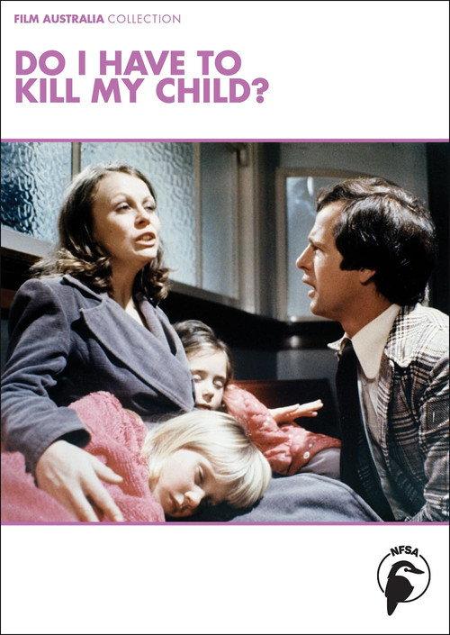 Do I Have to Kill My Child? 1976 official movie poster