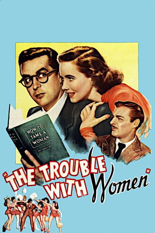 The Trouble with Women 1947 official movie poster