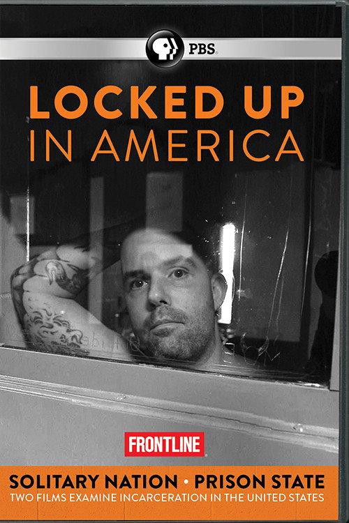 Locked Up in America - Solitary Nation and Prison State 2014 official movie poster