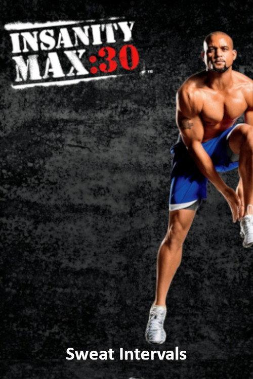 Insanity Max: 30 - Sweat Intervals 2014 official movie poster