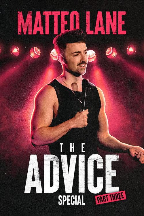 Matteo Lane: The Advice Special Part 3 2024 official movie poster