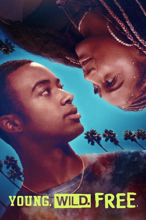Young. Wild. Free. 2023 official movie poster