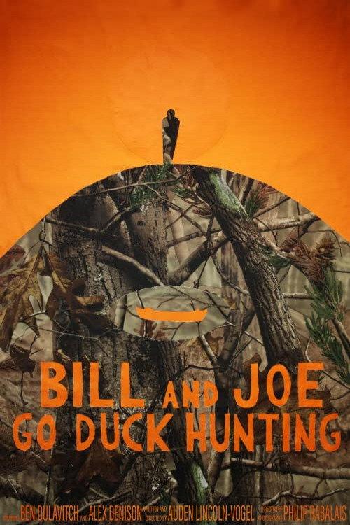 Bill and Joe Go Duck Hunting 2021 official movie poster