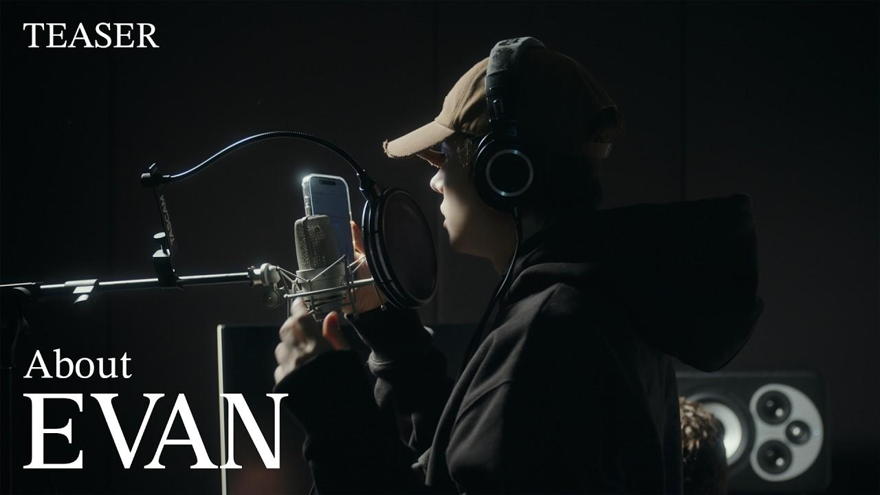 About EVAN Trailer