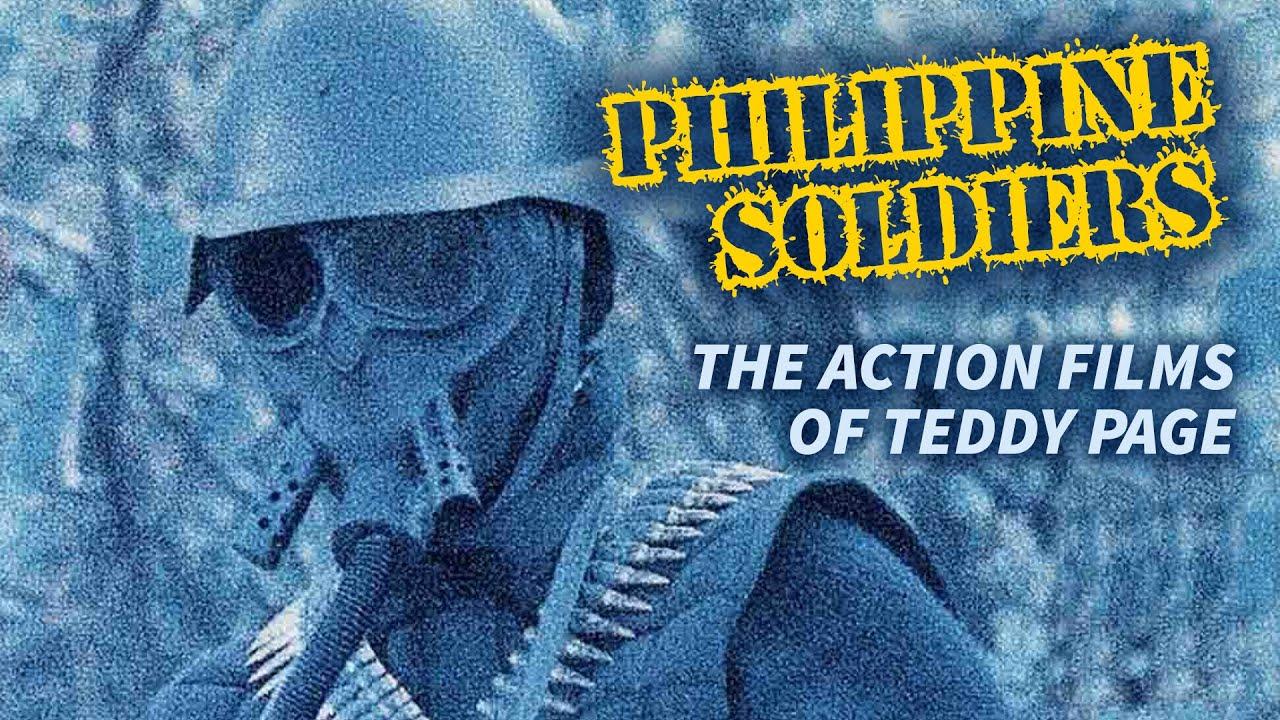 Philippine Soldiers: The Action Films of Teddy Page Trailer