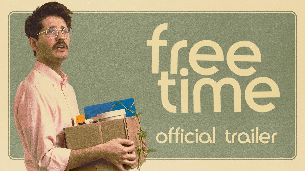 Free Time Trailer