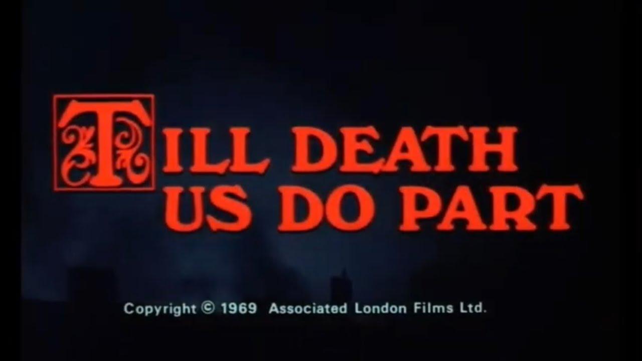 Till Death Us Do Part Trailer