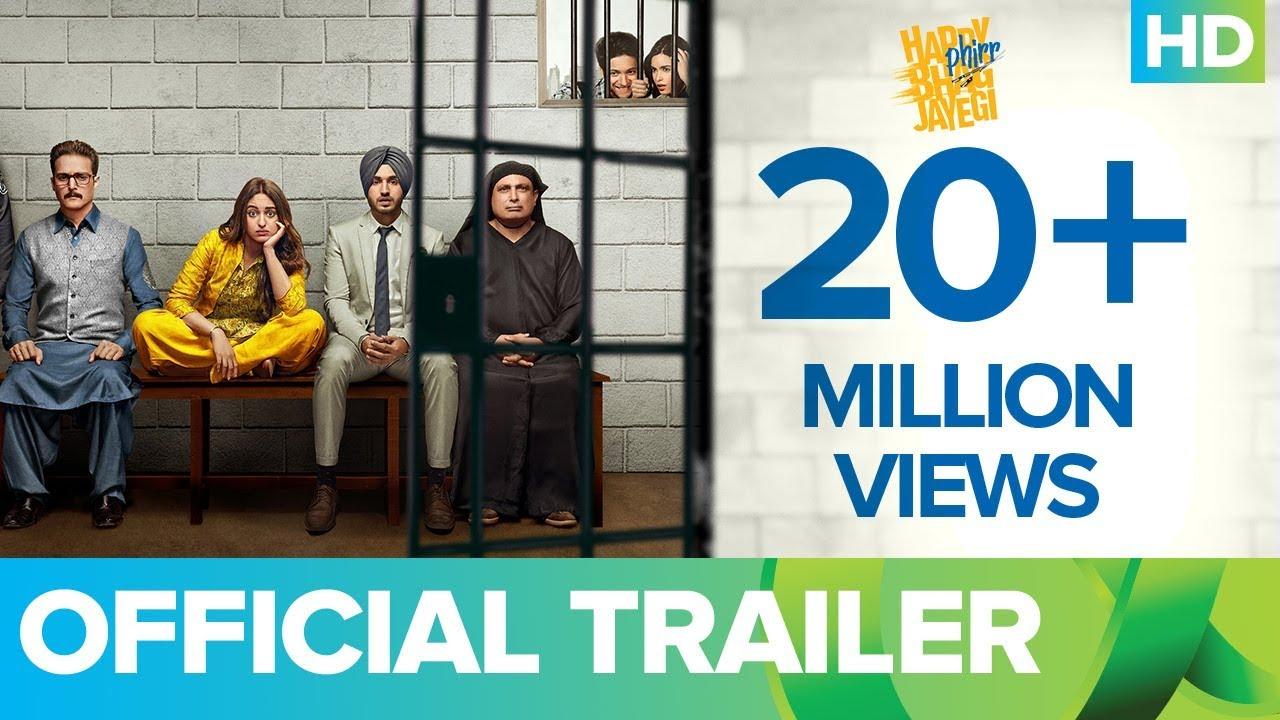 Happy Phirr Bhag Jayegi Trailer