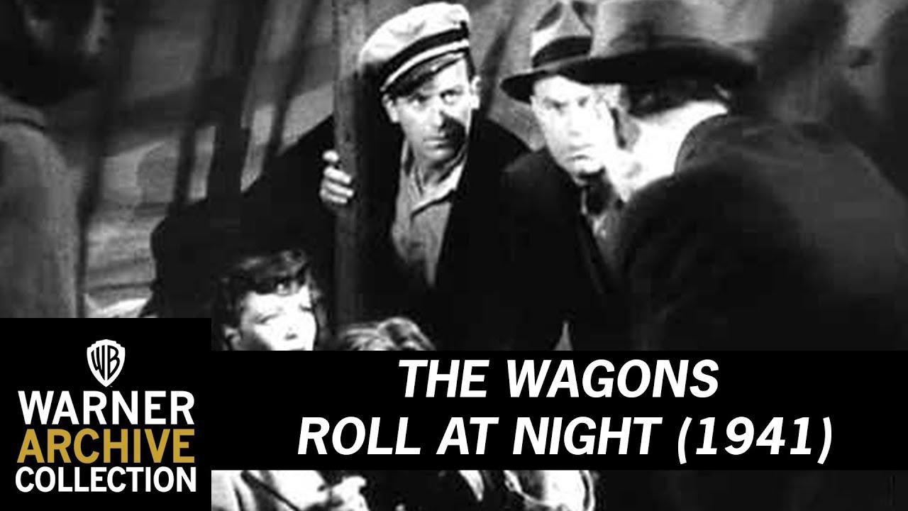 The Wagons Roll at Night Trailer