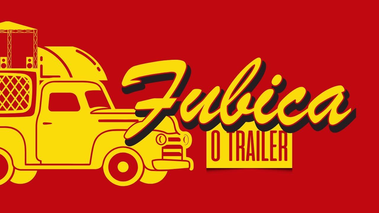 Fubica Trailer