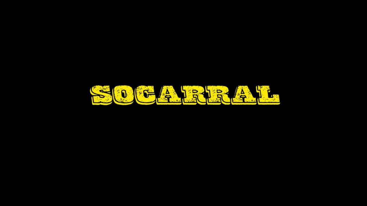 Socarral Trailer