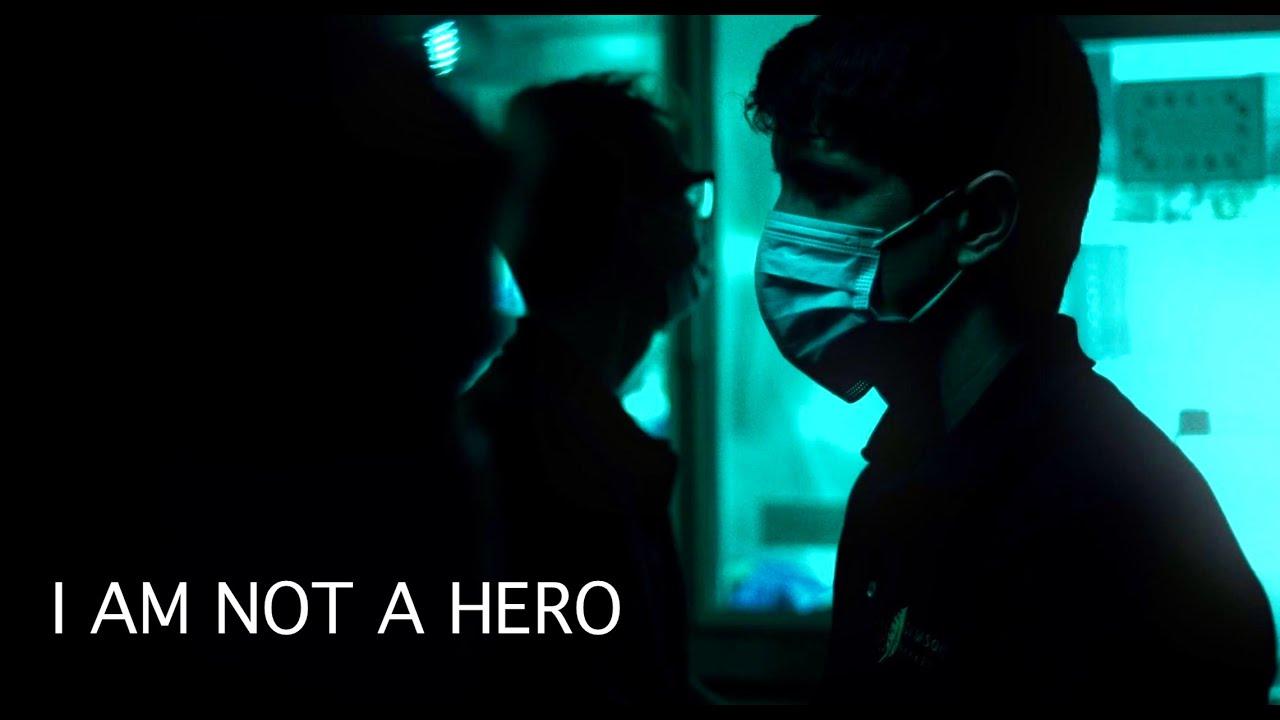 I Am Not A Hero Trailer