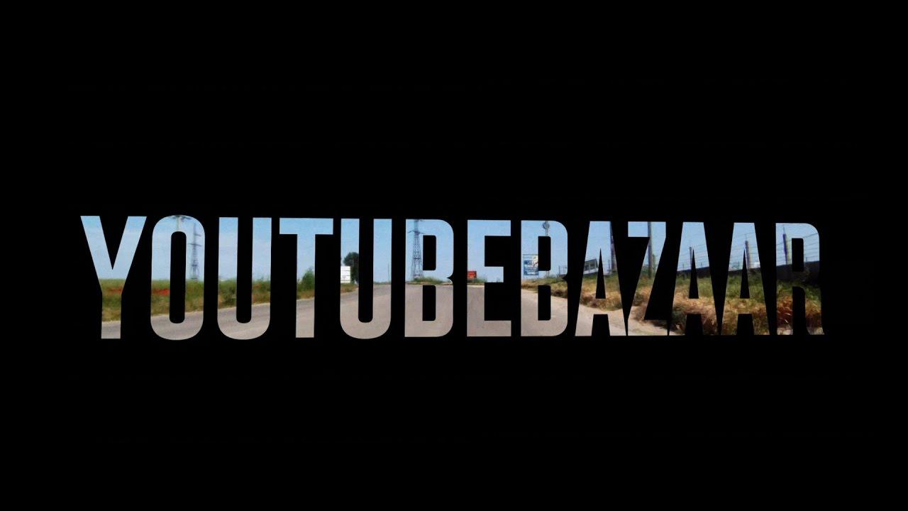 YouTube Bazaar Trailer