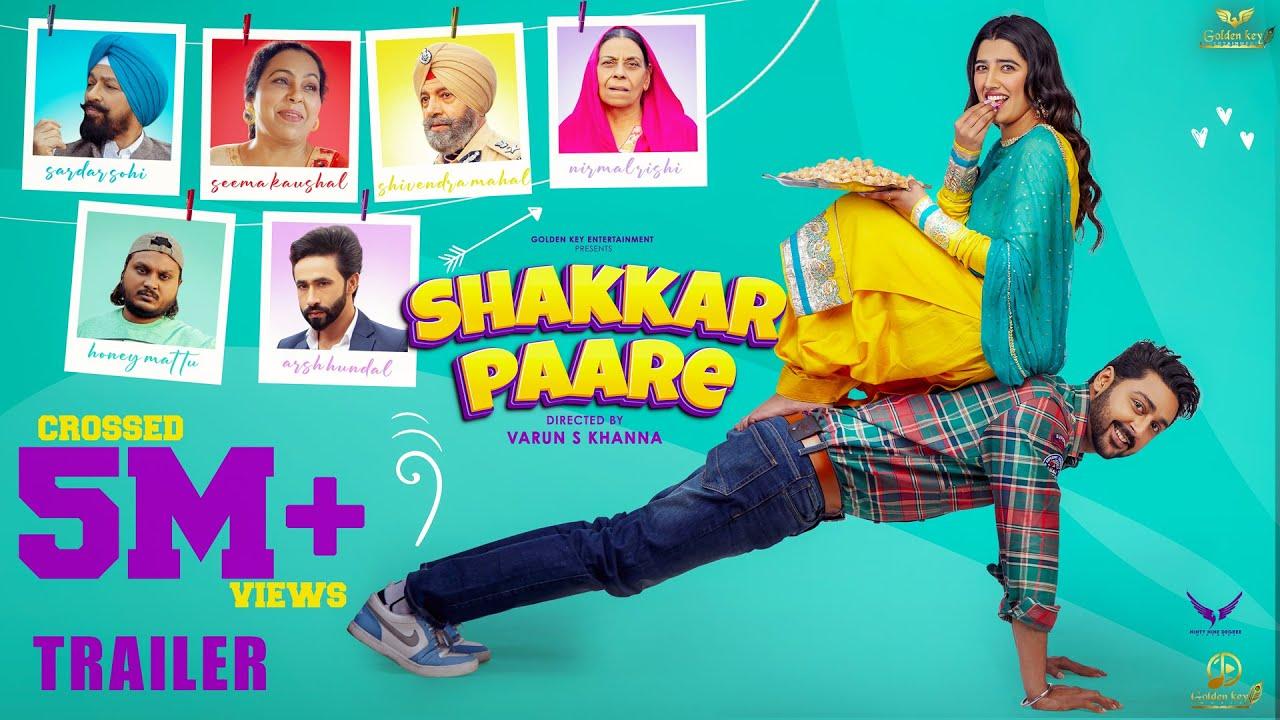 Shakkar Paare Trailer