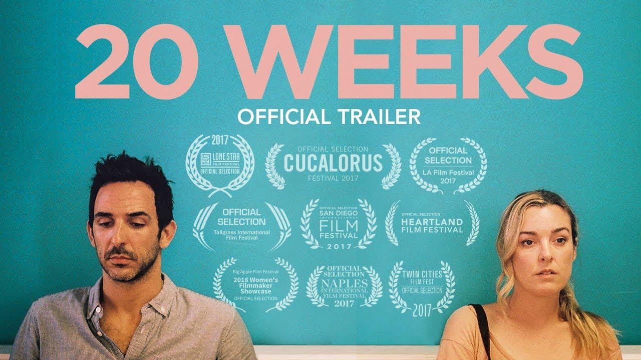 20 Weeks Trailer
