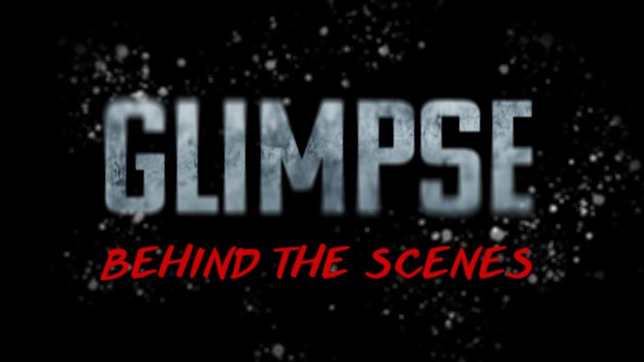 Glimpse Trailer