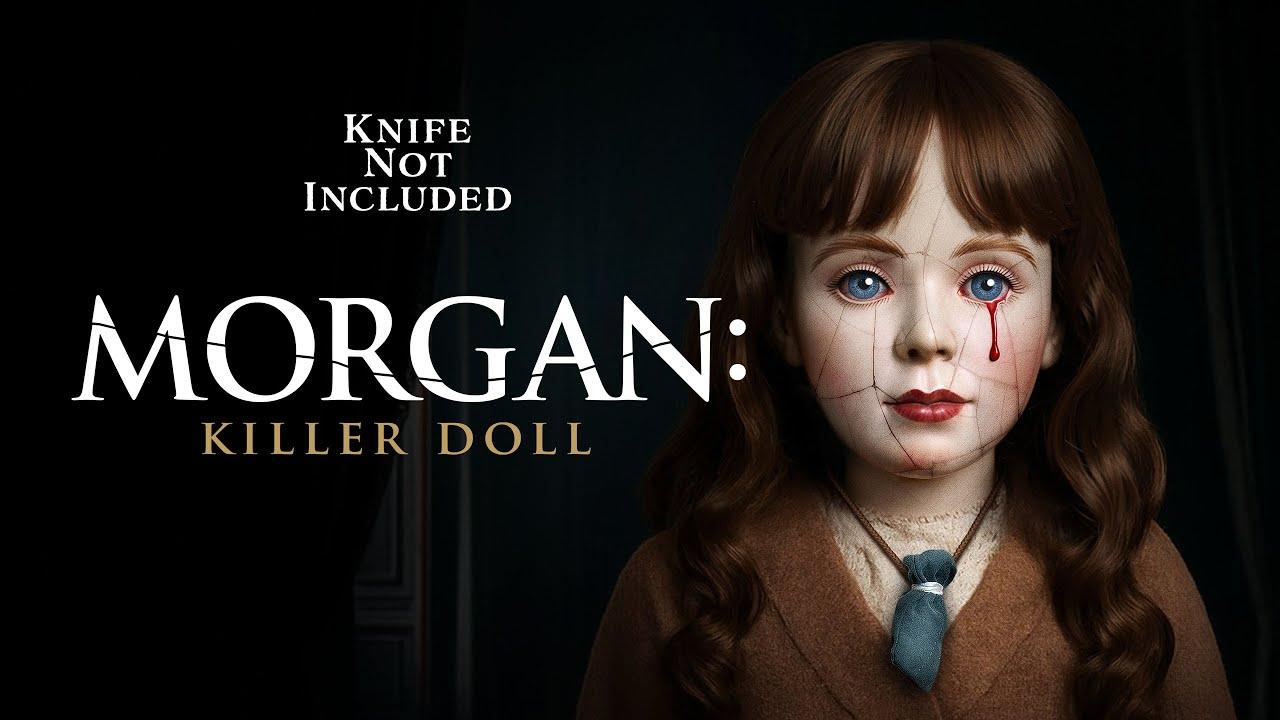 Morgan: Killer Doll Trailer