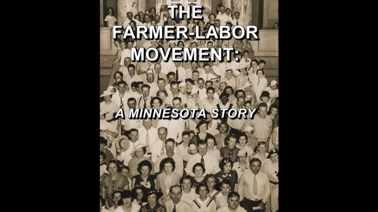The Farmer-Labor Movement: A Minnesota Story Trailer