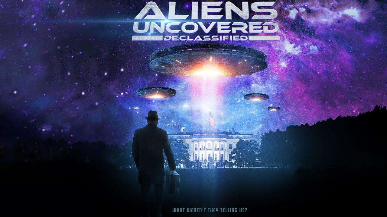 Aliens Uncovered: Declassified Trailer
