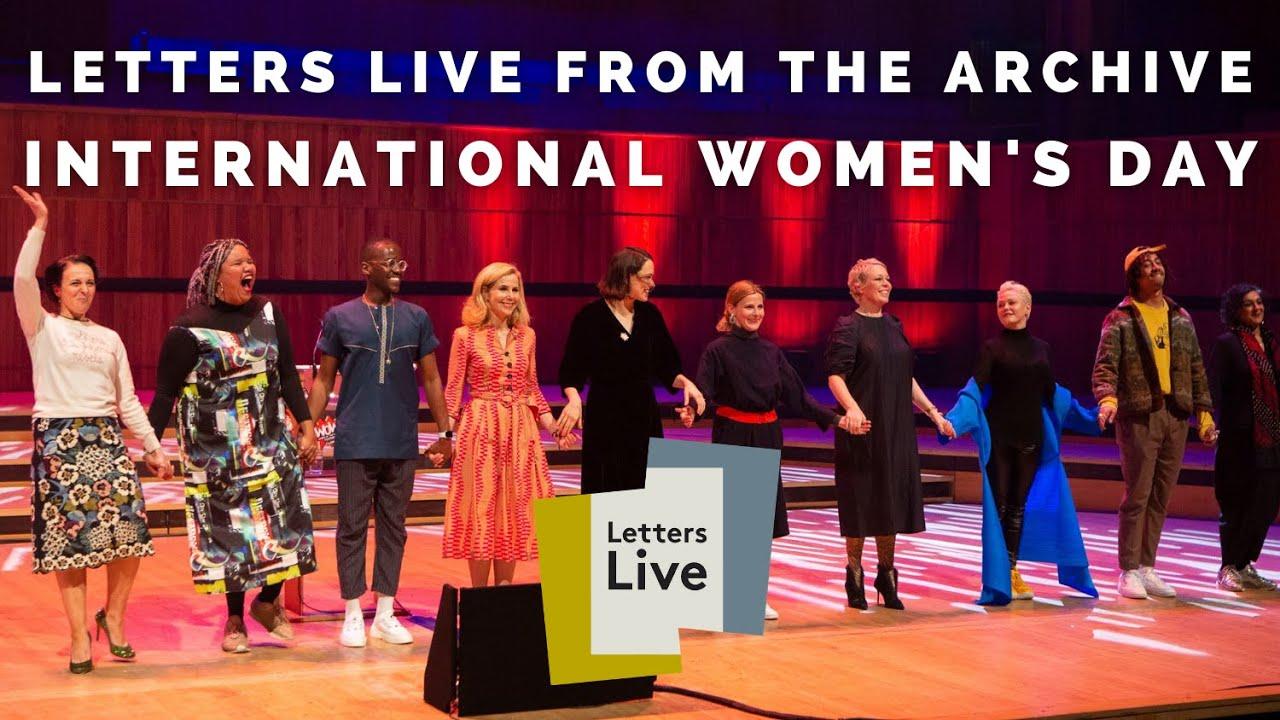 Letters Live from the Archive: International Women’s Day Trailer