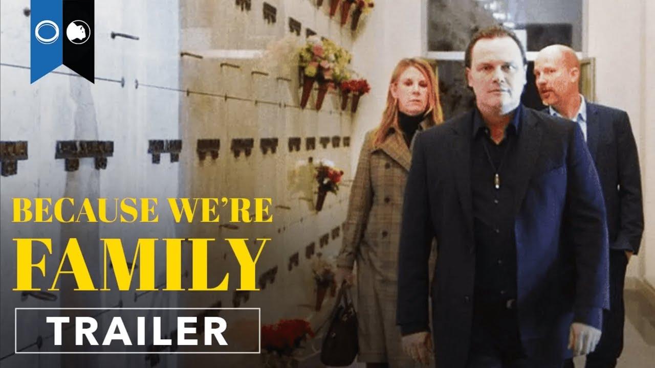 Because We're Family Trailer