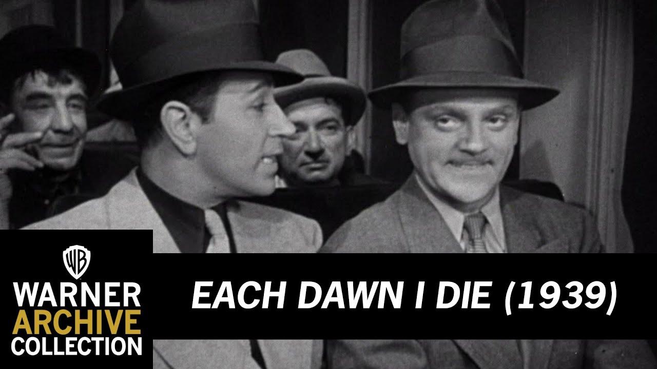 Each Dawn I Die Trailer