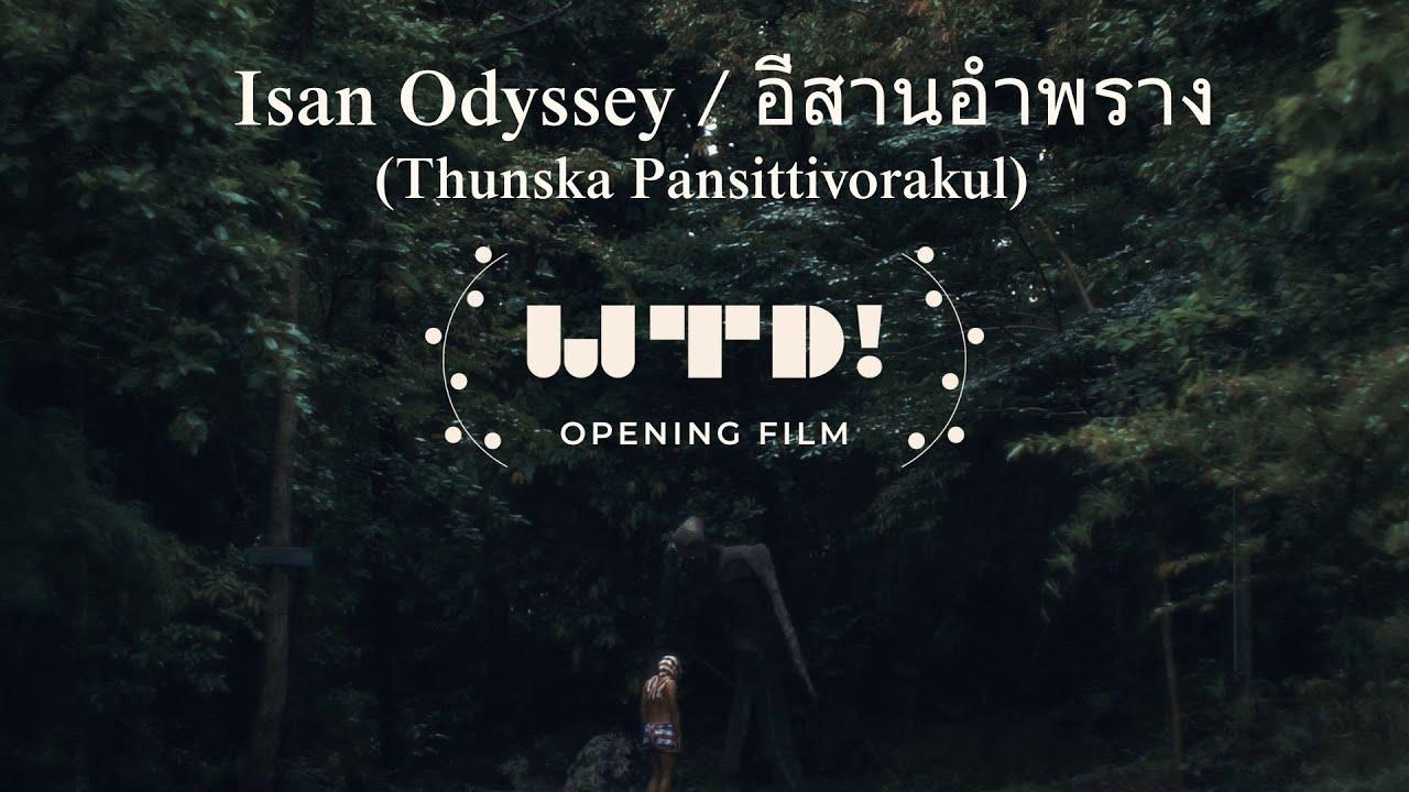 Isan Odyssey Trailer