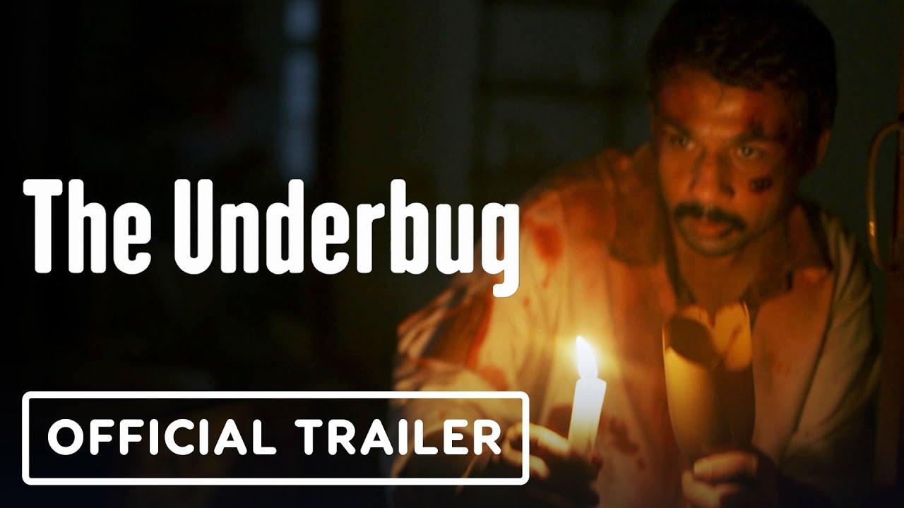 The Underbug Trailer