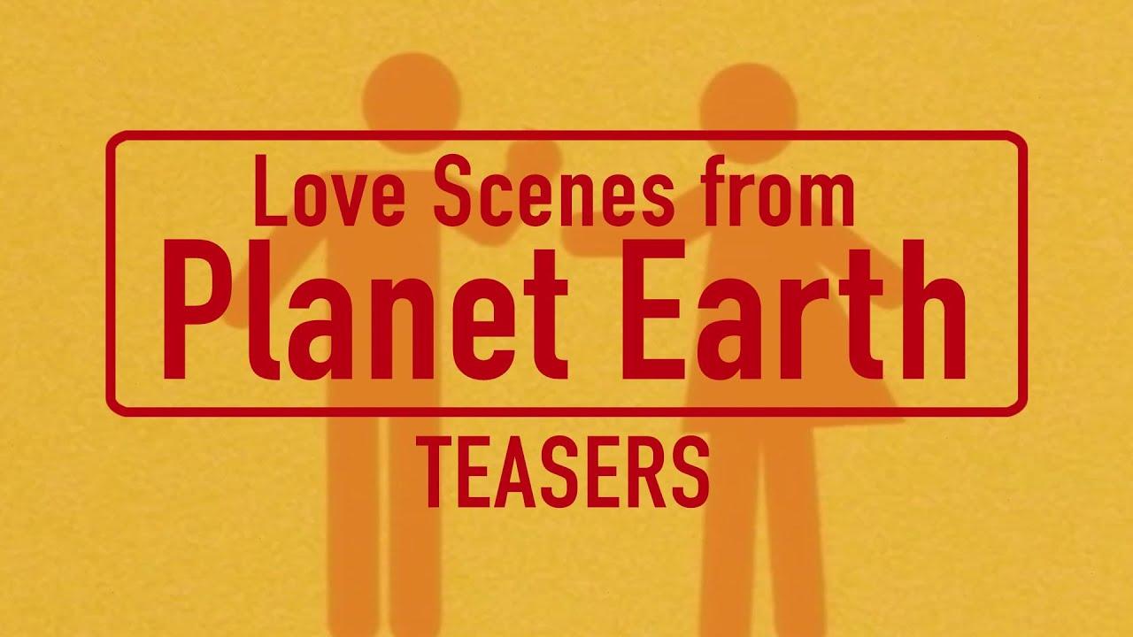 Love Scenes from Planet Earth Trailer