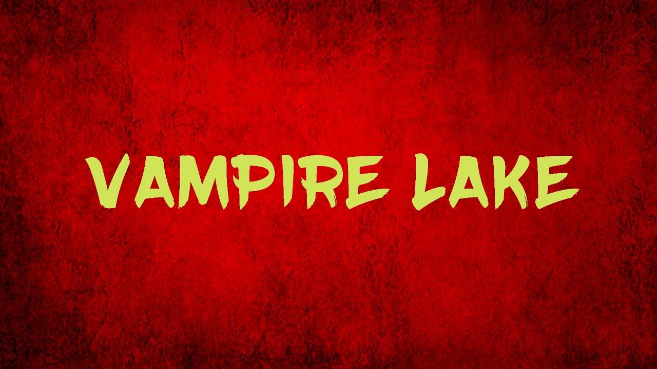 Vampire Lake Trailer