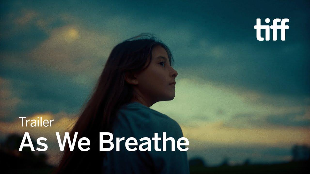 As We Breathe Trailer