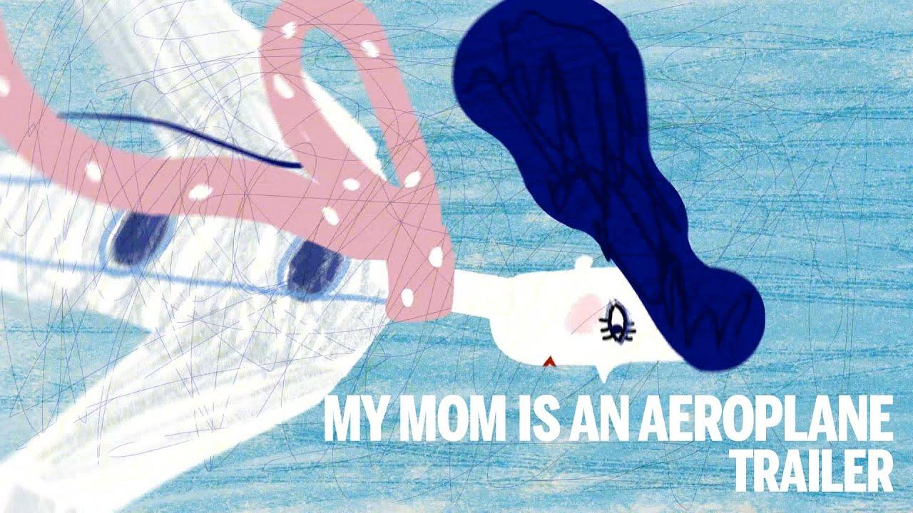 My Mom Is an Airplane! Trailer