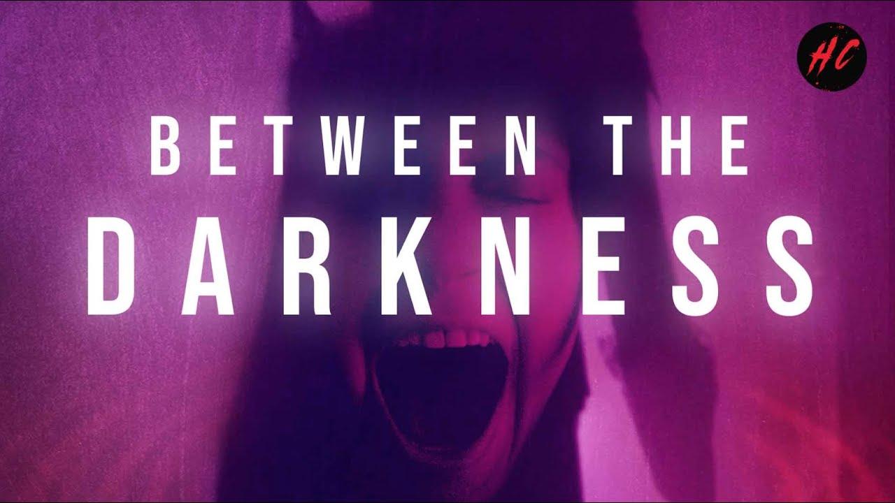 Between the Darkness Trailer