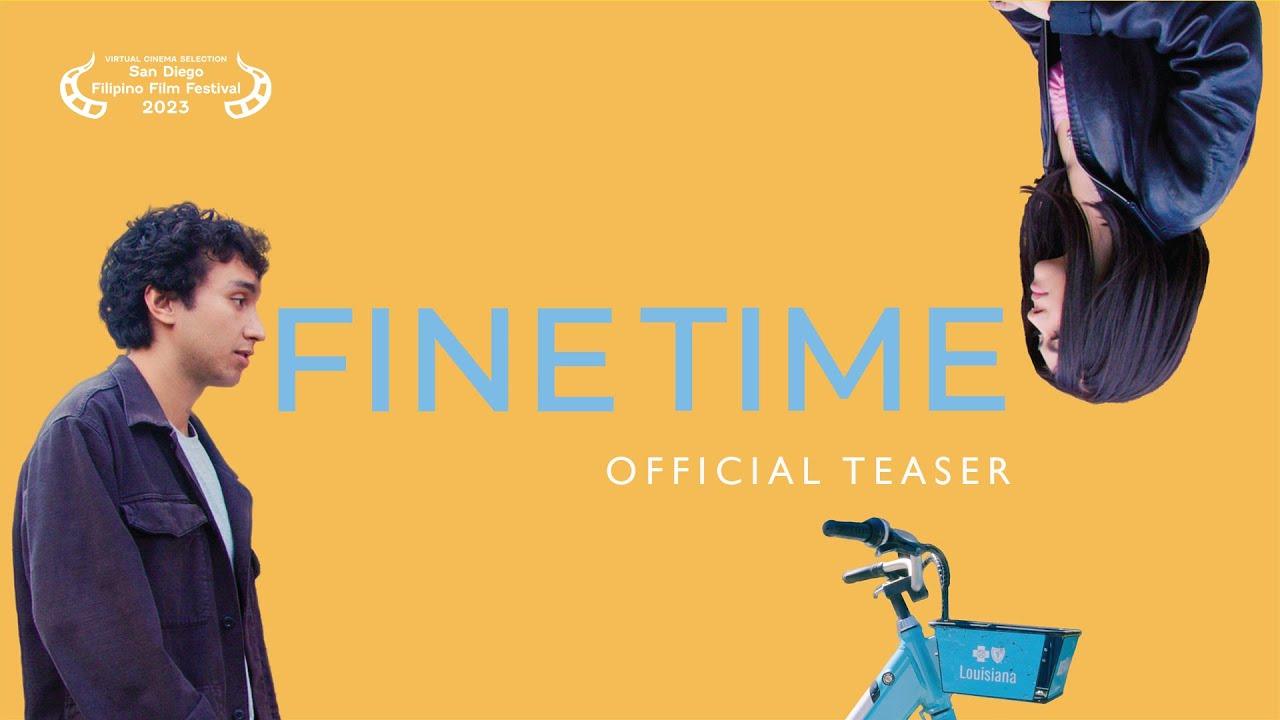 Fine Time Trailer