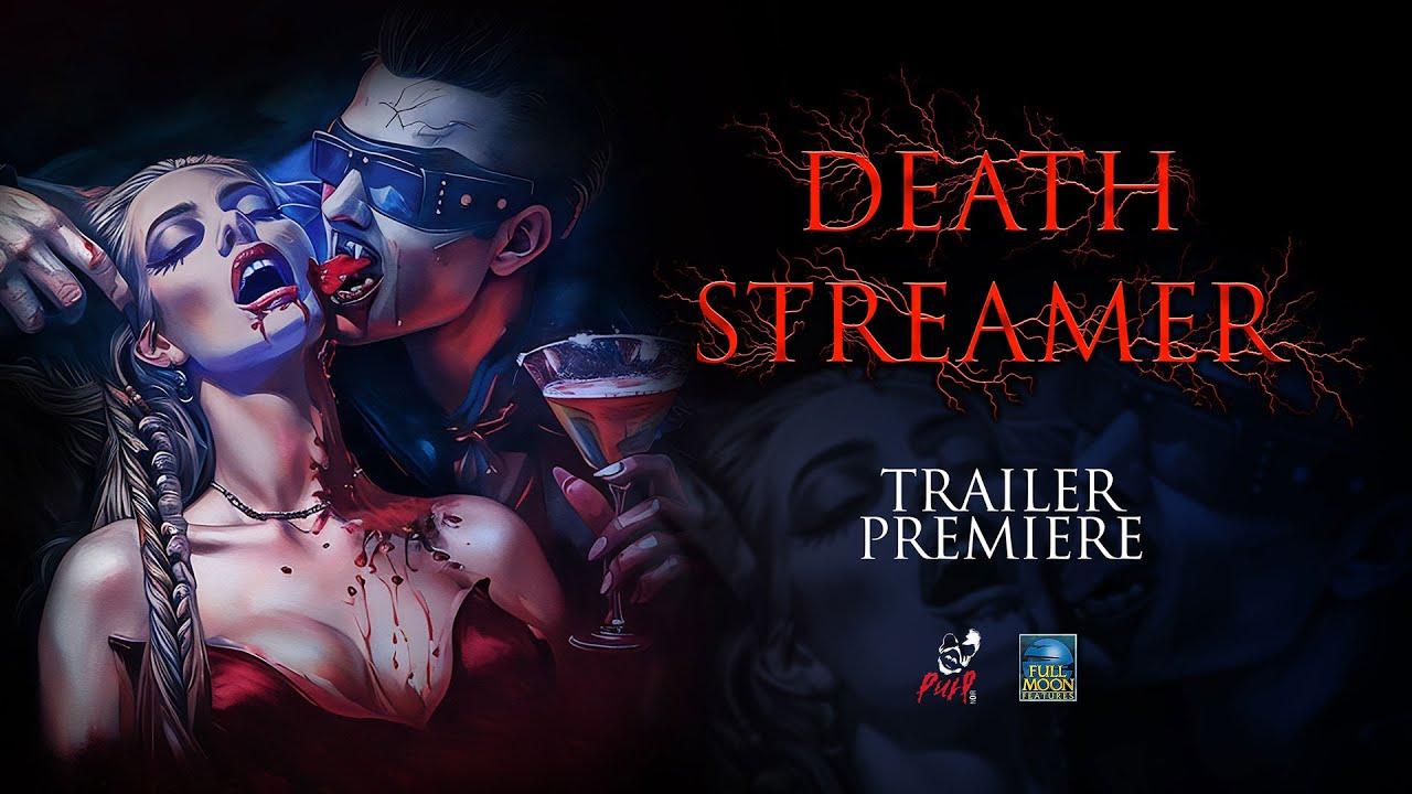 Death Streamer Trailer