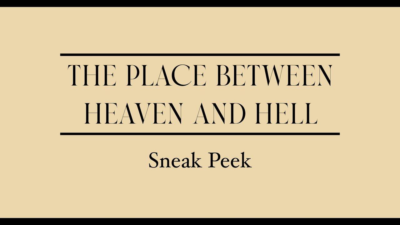 The Place between Heaven and Hell Trailer