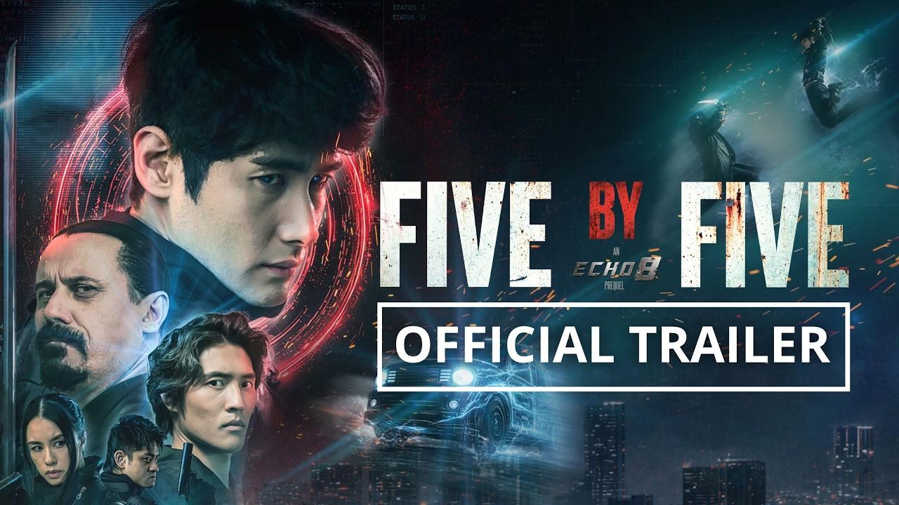 Five by Five Trailer