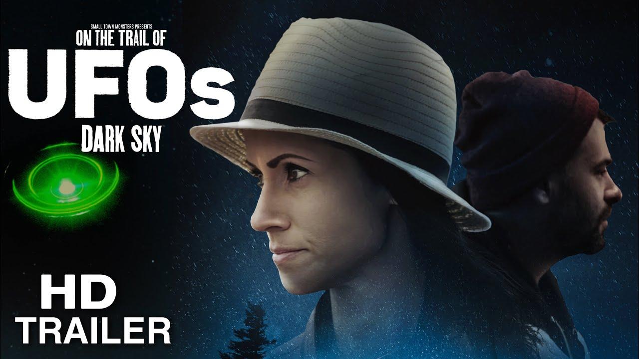 On the Trail of UFOs: Dark Sky Trailer