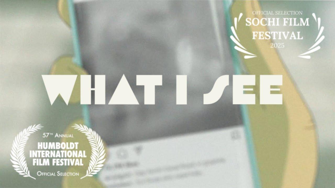 What I See Trailer